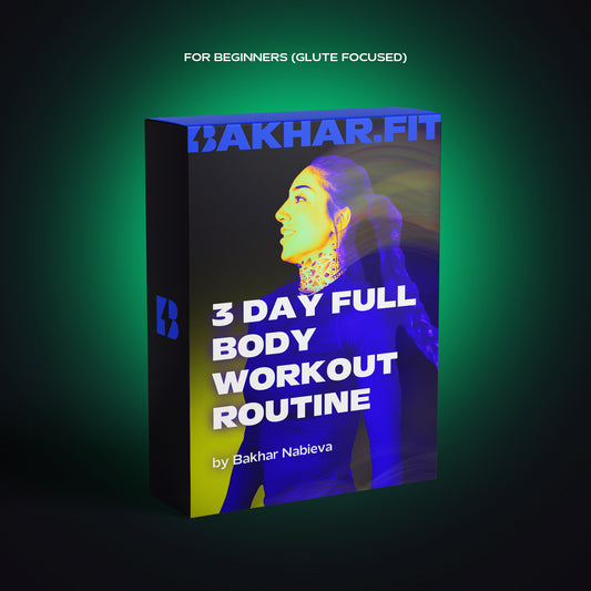 3 Day Full Body Workout Routine by Bakhar Nabieva